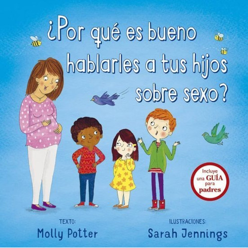 Por Que Es Bueno Hablarles A Tus Hijos Sobre Sexo?, De Potter, Molly. Editorial Picarona En Español