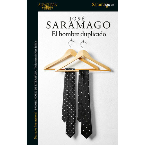 El hombre duplicado, de Saramago, José. Serie Literatura Internacional Editorial Alfaguara, tapa blanda en español, 2022