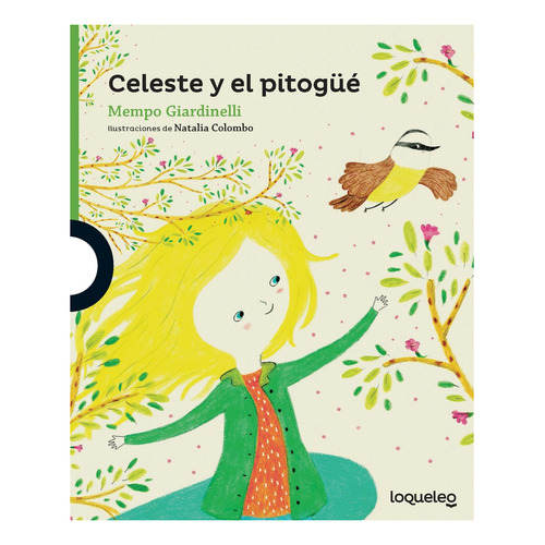 Celeste Y El Pitogüé - Mempo Giardinelli