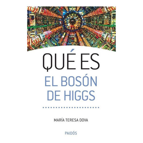 Que Es El Boson De Higgs