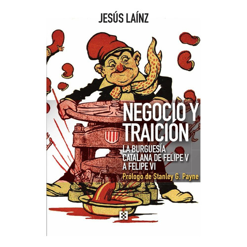 NEGOCIO Y TRAICIÓN, de JESÚS LAÍNZ. Editorial Ediciones Encuentro, tapa blanda en español