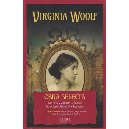 Virginia Woolf -obras Selectas-