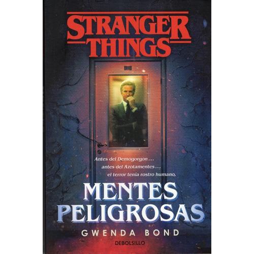 Libro: Stranger Things - Mentes Peligrosas / Gwenda Bond