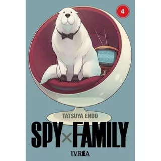 Spy Family 4, De Tatsuya Endo. Spy Family, Vol. 4. Editorial Ivrea, Tapa Blanda En Español, 2021