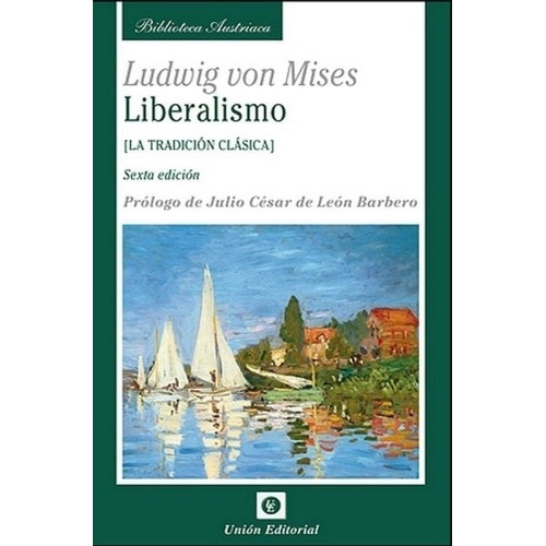 Liberalismo - Ludwig Von Mises