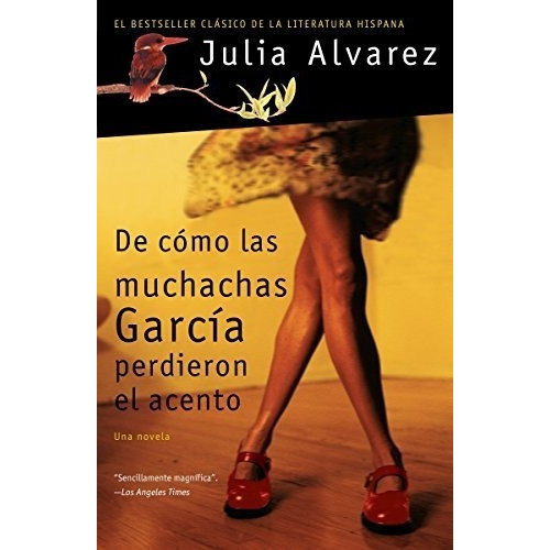 Deo Las Muchachas Garcia Perdieron El Acento /., De Alvarez, Ju. Editorial Vintage Espanol En Español