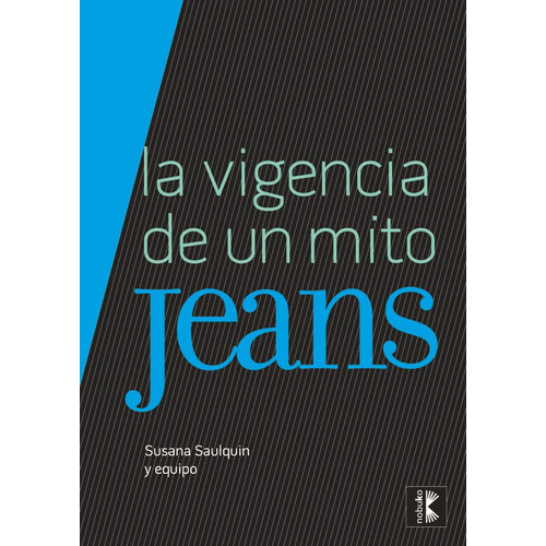 Jeans, De Saulquin. Editorial Nobuko/diseño Editorial, Tapa Blanda, Edición 1 En Español, 2011