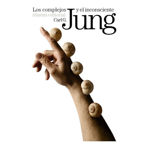 Libro: Los Complejos Y El Inconsciente / Carl Gustav Jung