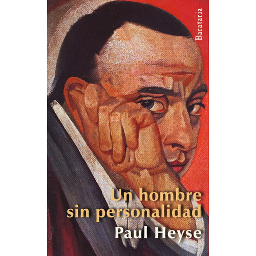Un Hombre Sin Personalidad, De Heyse, Paul. Editorial Ediciones Barataria, Tapa Blanda En Español