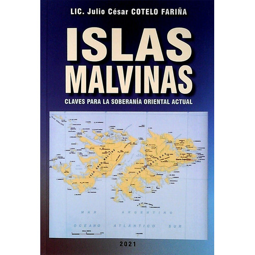 Islas Malvinas - Julio César Cotelo Fariña
