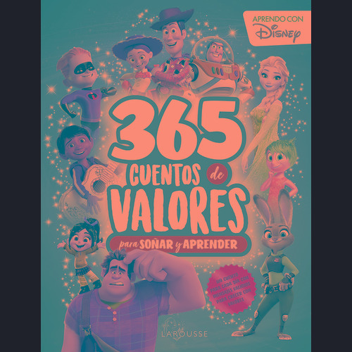 365 cuentos de valores para soñar y aprender Disney, de Van Der Meer, Rémy Bastien. Editorial Mega Ediciones, tapa dura en español, 2018