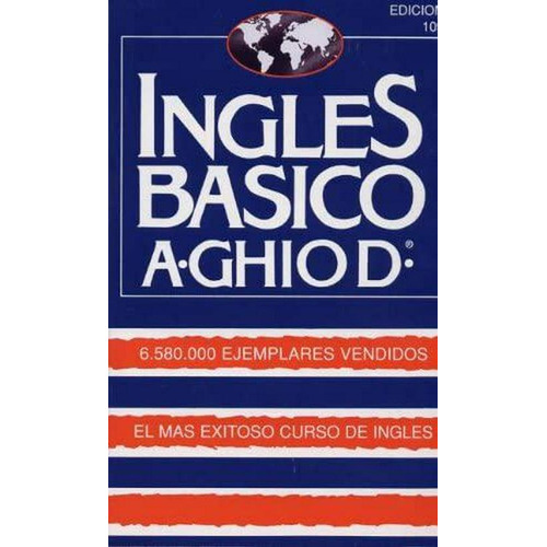  Libro - Inglés Básico - El Mas Exitoso Curso - A. Ghiod