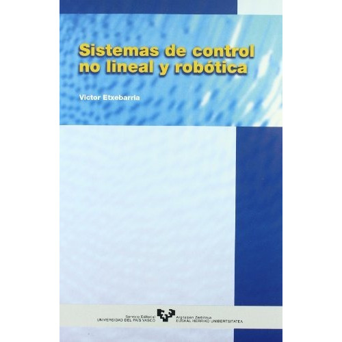 Sistemas De Control No Lineal Y Robotica - Etxebarria, Vi...