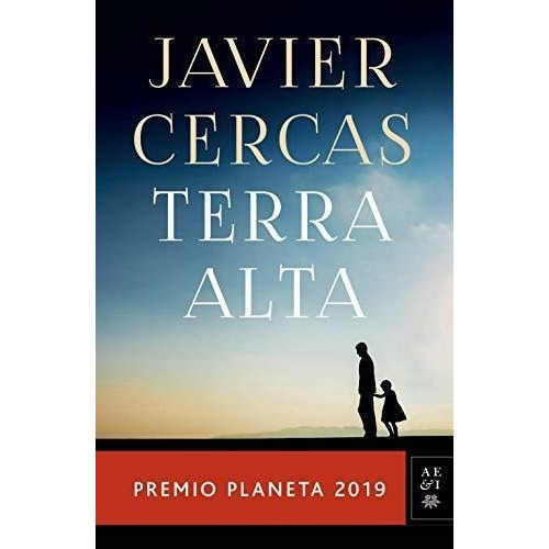 Terra Alta Premio Pla 2019 - Cercas, Javier, De Cercas, Jav. Editorial Pla Publishing En Español