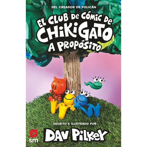EL CLUB DE COMIC DE CHIKIGATO A PROPOSITO, de Pilkey, Dav. Editorial EDICIONES SM, tapa dura en español