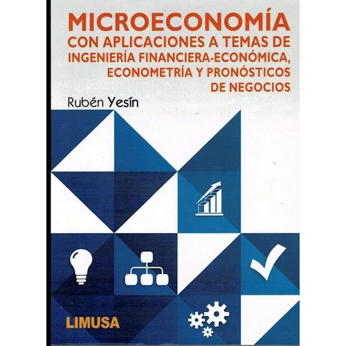 Microeconomía Con Aplicaciones A Temas De Ingeniería Limusa