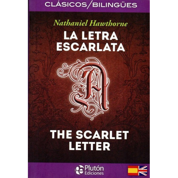 Libro: Letra Escarlata -  Edición Bilingue