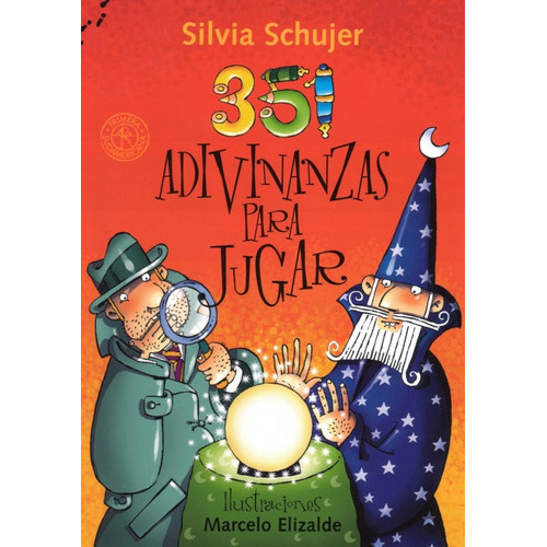 351 Adivinanzas, De Silvia Schujer., Vol. Unico. Editorial Sudamericana Infantil Juvenil, Tapa Blanda En Español