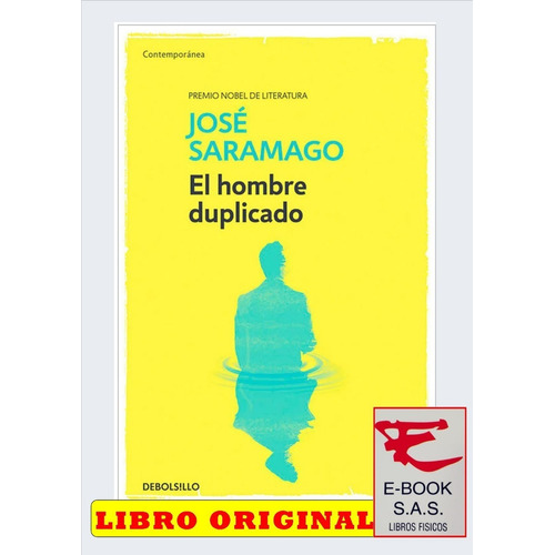 El Hombre Duplicado, De José Saramago. Editorial Debolsillo, Tapa Blanda En Español