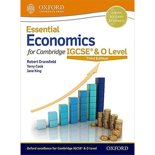 Essential Economics For Igcse & O Level  **3rd Edition** Kel