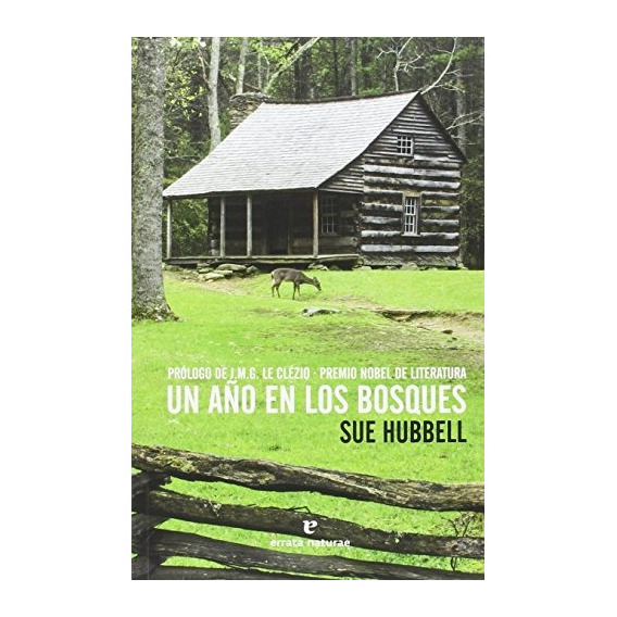 Un Año En Los Bosques, De Sue Hubbell. Editorial Errata Naturae, Tapa Tapa Blanda En Español