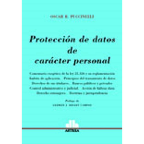 Proteccion De Datos De Caracter Personal, De Puccinelli Oscar R. Editorial Astrea, Tapa Blanda, Edición 1 En Español, 2004