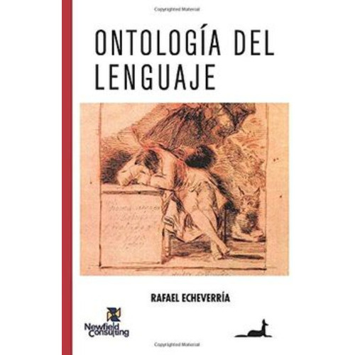 Ontologia Del Lenguaje: Ontologia Del Lenguaje, De R. Echevverria. Editorial Juan Carlos Saez Editor, Tapa Blanda En Castellano