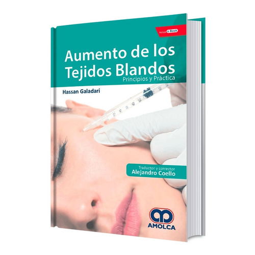 Aumento De Los Tejidos Blandos, Principios Y Práctica.