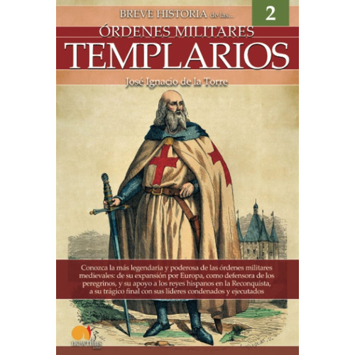 Libro Breve Historia De Los Templarios De Jose Ignacio De La