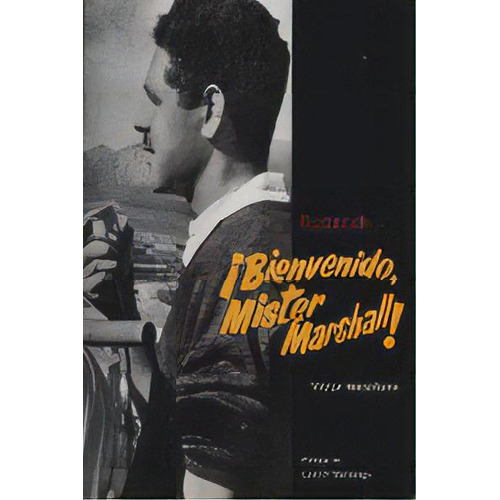 Rodando... Ãâ¡bienvenido, Mister Marshall!, De Víctor Matellano. Editorial Ocho Y Medio Ediciones S.l, Tapa Blanda En Español