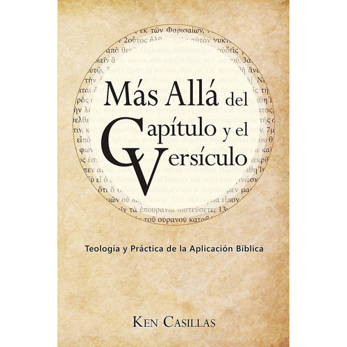 Más Allá Del Capítulo Y El Versículo