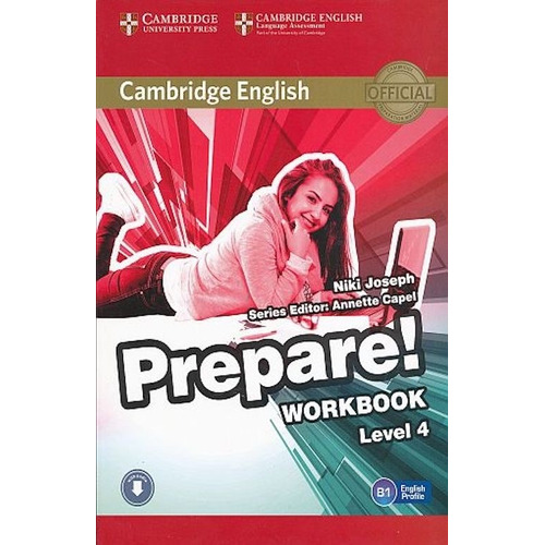Prepare 4 - Workbook + Audio Online, De Joseph, Niki. Editorial Cambridge University Press, Tapa Blanda En Inglés Internacional, 2015