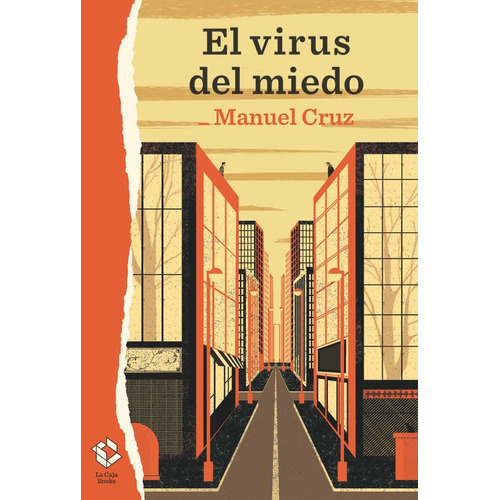 EL VIRUS DEL MIEDO, de Cruz, Manuel. Editorial Caja baja, tapa blanda en español