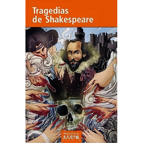 Tragedias de Shakespeare: No, de Sin ., vol. 1. Editorial Porrúa México, tapa pasta blanda, edición 3 en español, 2014