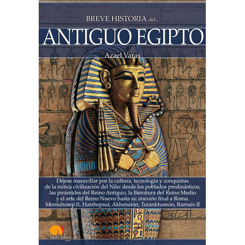 Breve Historia Del Antiguo Egipto - Azael Varas