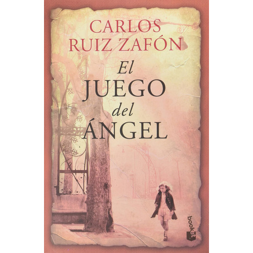 Libro El Juego Del Ángel - Carlos Ruiz Zafón - Booket