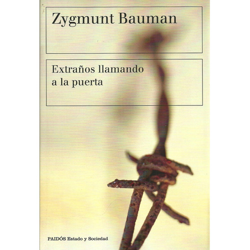Extraños Llamando A La Puerta - Zygmunt Bauman