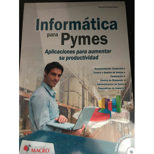 Informatica Para Pymes C/cd, De Paredes Poul. Editorial Macro, Tapa Blanda, Edición 1 En Español, 2012