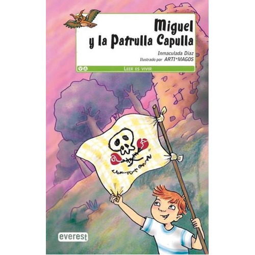 Miguel Y La Patrulla Capulla, De Inmaculada Díaz. Editorial Algar Editorial, Tapa Blanda En Español
