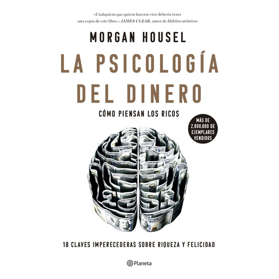 Psicologia Del Dinero - Morgan Housel - Planeta - Libro