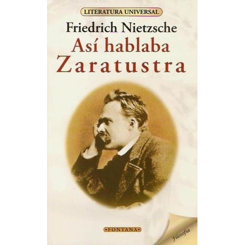 Asi Hablaba Zaratustra - Friedrich Nietzsche