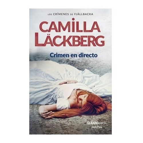 Libro Crimen En Directo - Lackberg Camilla