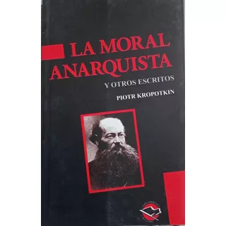 La Moral Anarquista Kropotkin A0797