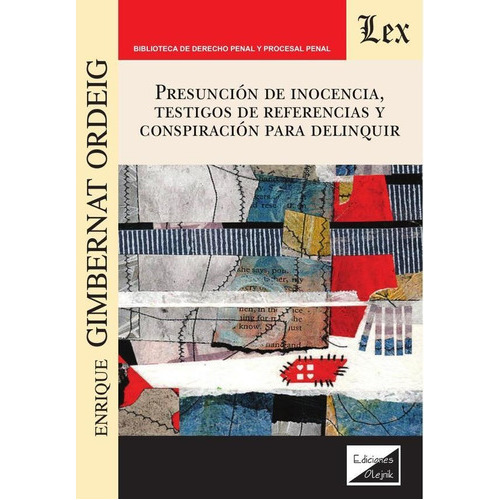 Presunción De Inocencia, Testigos De Referencia, De Enrique Gimbernat Ordeig. Editorial Ediciones Olejnik, Tapa Blanda En Español, 2021