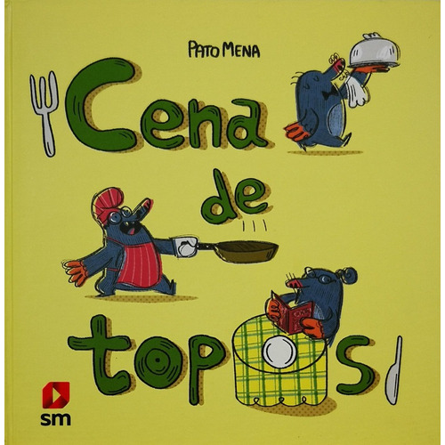 Cena De Topos - Mena Pato