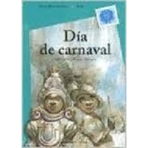 Dia De Carnaval / O Dia De Carnaval, de De Miranda Coutinho, Maria Rosa. Editorial Comunicarte, tapa blanda en español/portugués