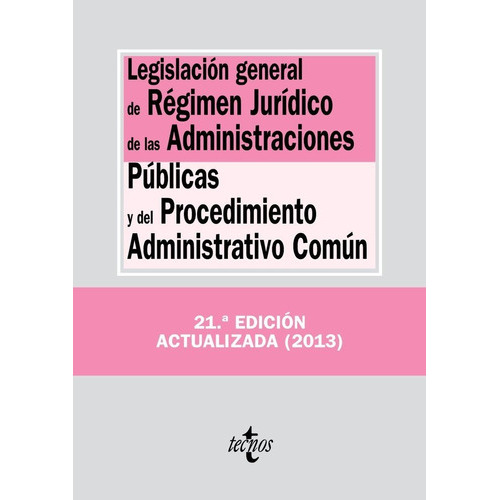 Legislaciãâ³n General De Rãâ©gimen Jurãâdico De Las Administraciones Pãâºblicas Y Del Proced..., De Editorial Tecnos. Editorial Tecnos, Tapa Blanda En Español