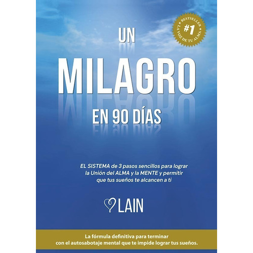 Un Milagro En 90 Dias-  Lain - Tapa Dura - Libro Original- 