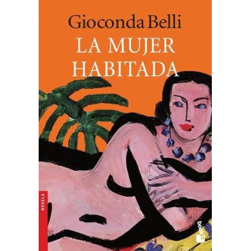 Mujer Habitada, La, De Gioconda Belli. Editorial Booket, Tapa Blanda En Español