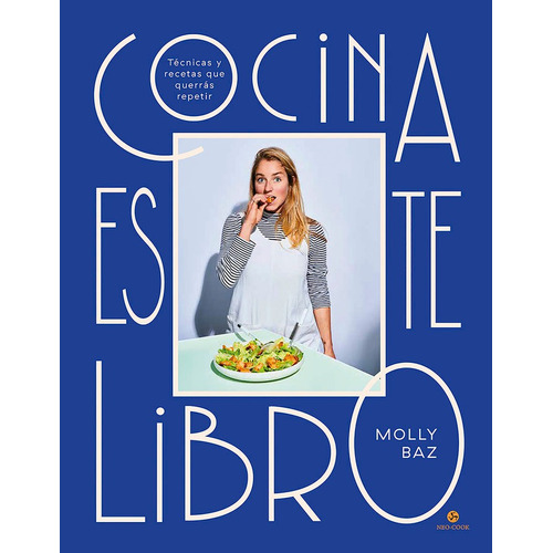 Cocina Este Libro, De Baz, Molly. Editorial Neo Person, Tapa Dura En Español